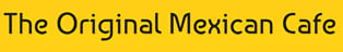The Original Mexican Cafe